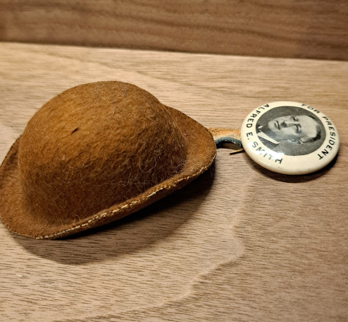 RARE 1928 Al Smith For President Campaign Pinback Button Brown Felt Derby Hat