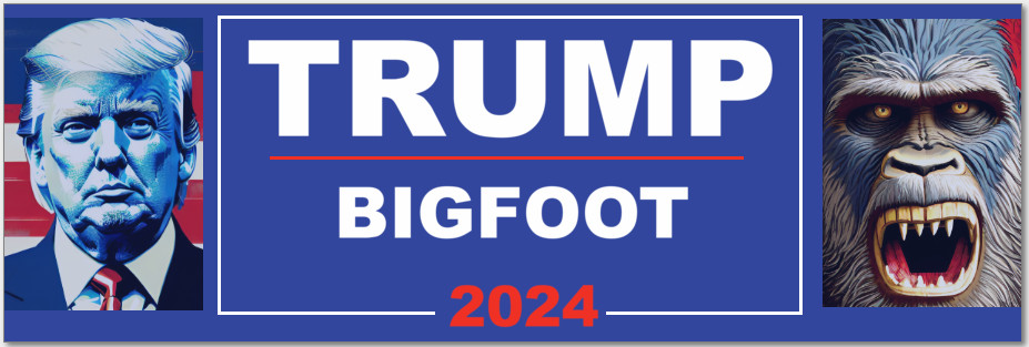TRUMP 2024 Sticker Ultra maga decal BIGFOOT GOP NRA JDM Sasquatch