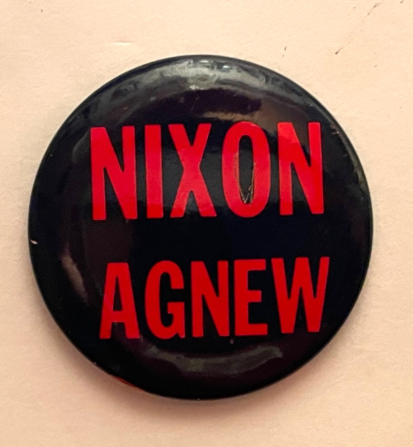 Nixon-Agnew 1968 President Campaign Button (lacks pin)