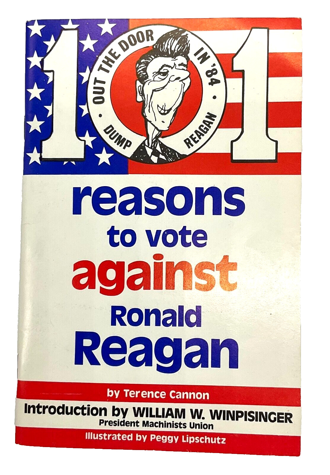 101 Reasons to vote against Ronald Reagan (1984)