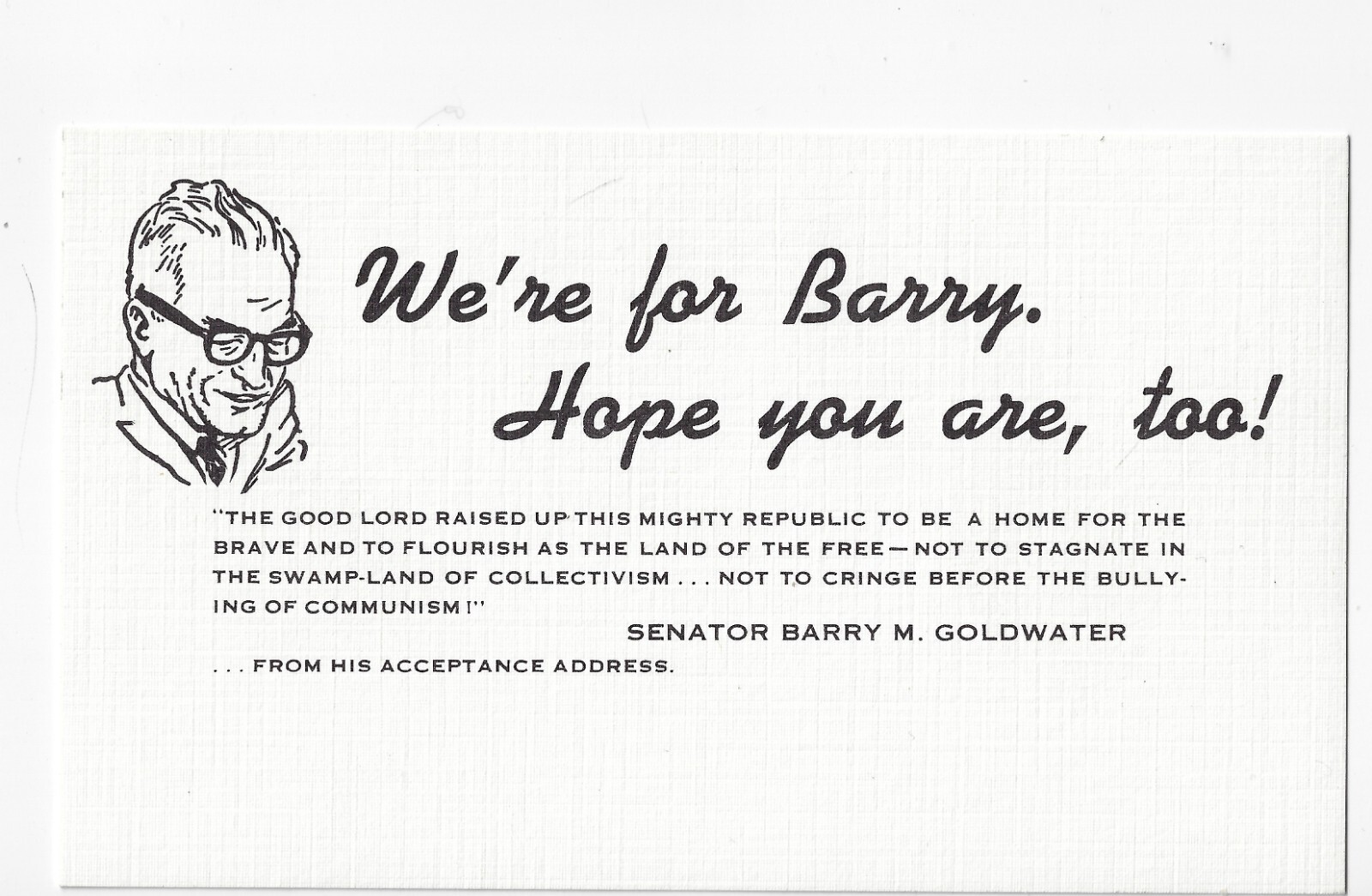 1964 We’re for Barry (Goldwater) Hope You Are, Too! Prez Campaign Poll Card