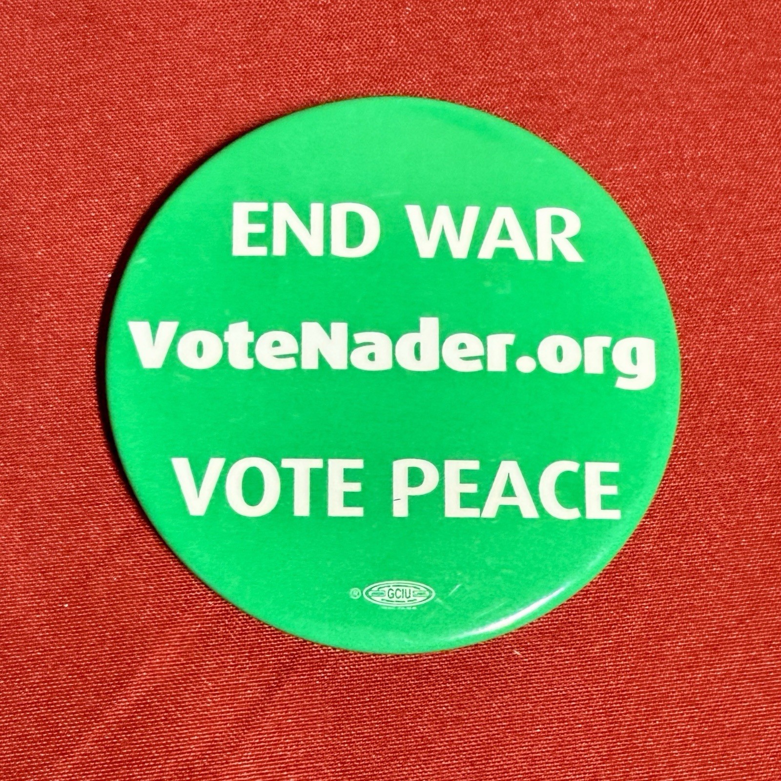 2004 Ralph Nader “End War – Vote Peace” Presidential Campaign button