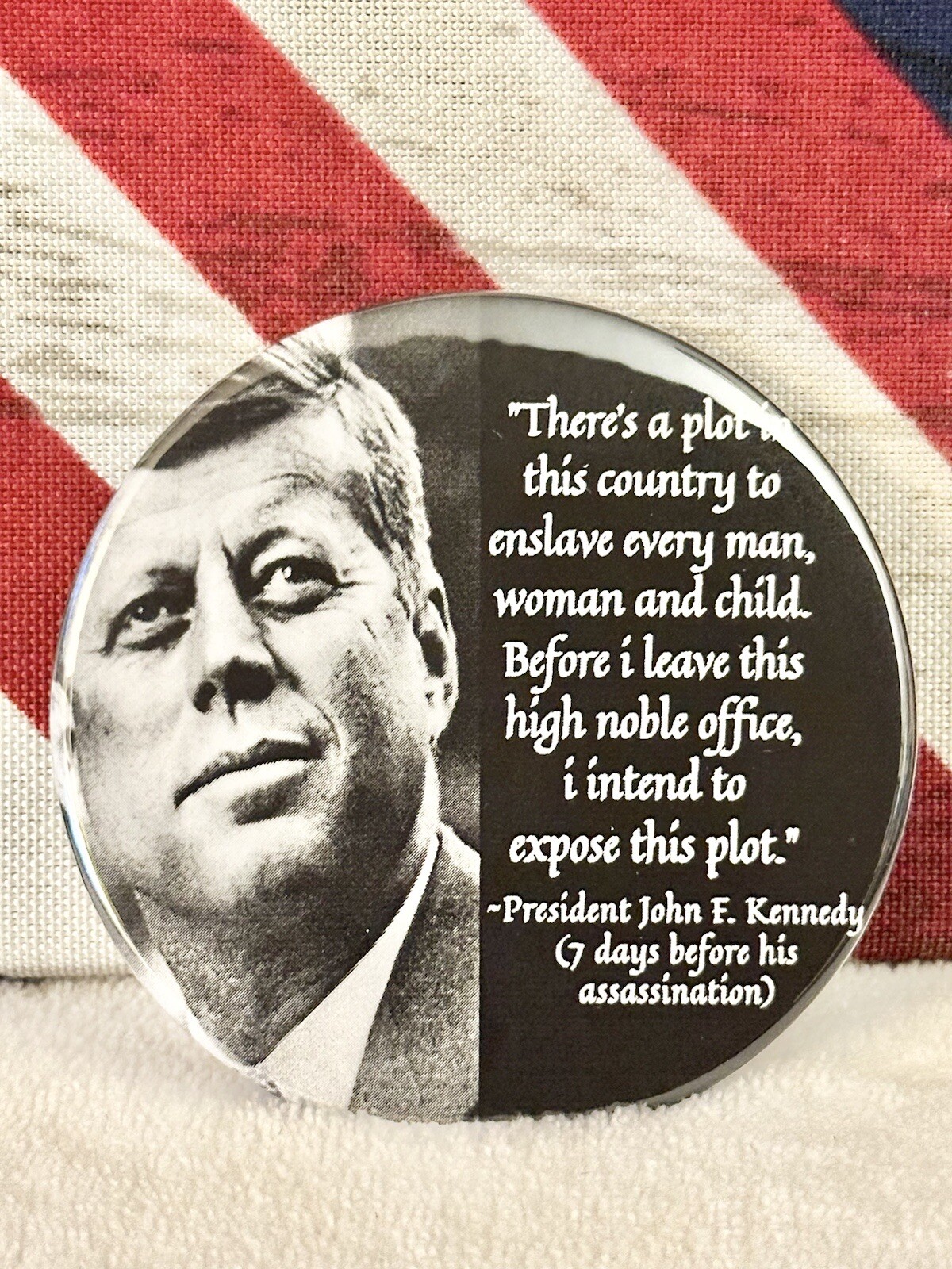 👀 John F. Kennedy Quote 2024 Political Metal Pin-Back Button – 3″ 👀