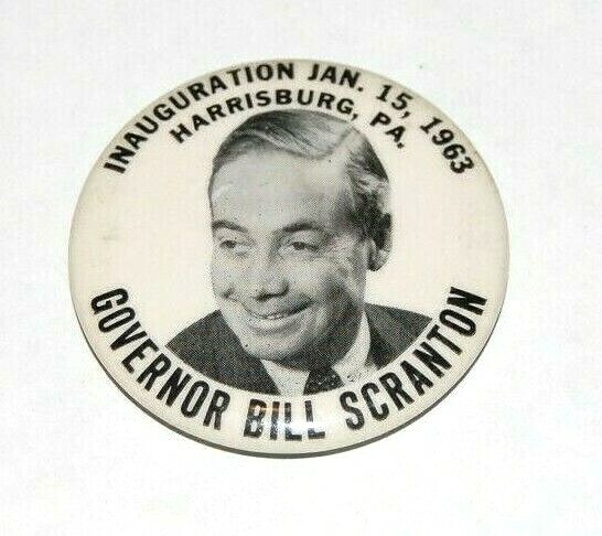 1963 BILL SCRANTON INAUGURATION GOVERNOR PENNSYLVANIA campaign pinback button