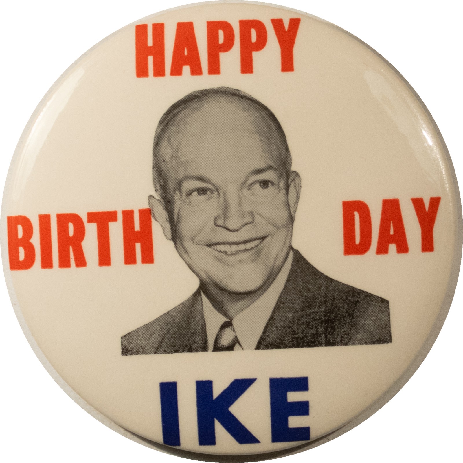 1956 EISENHOWER HAPPY BIRTHDAY 3 1/2″ CELLO BUTTON FOR A 1 DAY EVENT? MINT!