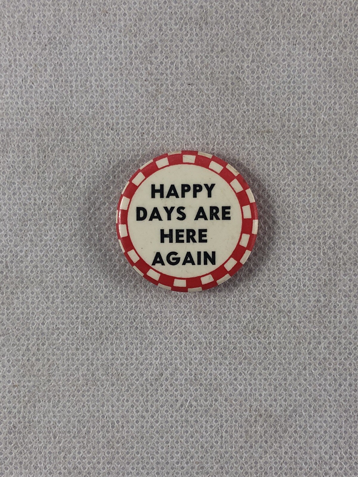 Happy Days Are Here Again, Franklin D. Roosevelt 1932 Campaign Slogan