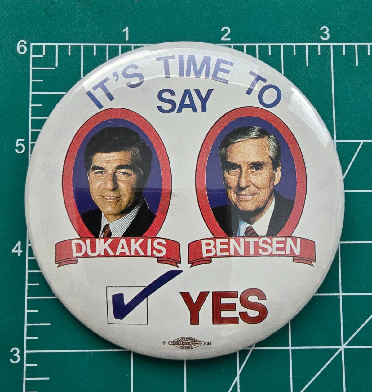 1988 Dukakis & Bentsen 3″/ “Time To Say Yes” Presidential Campaign Button(Pin04)