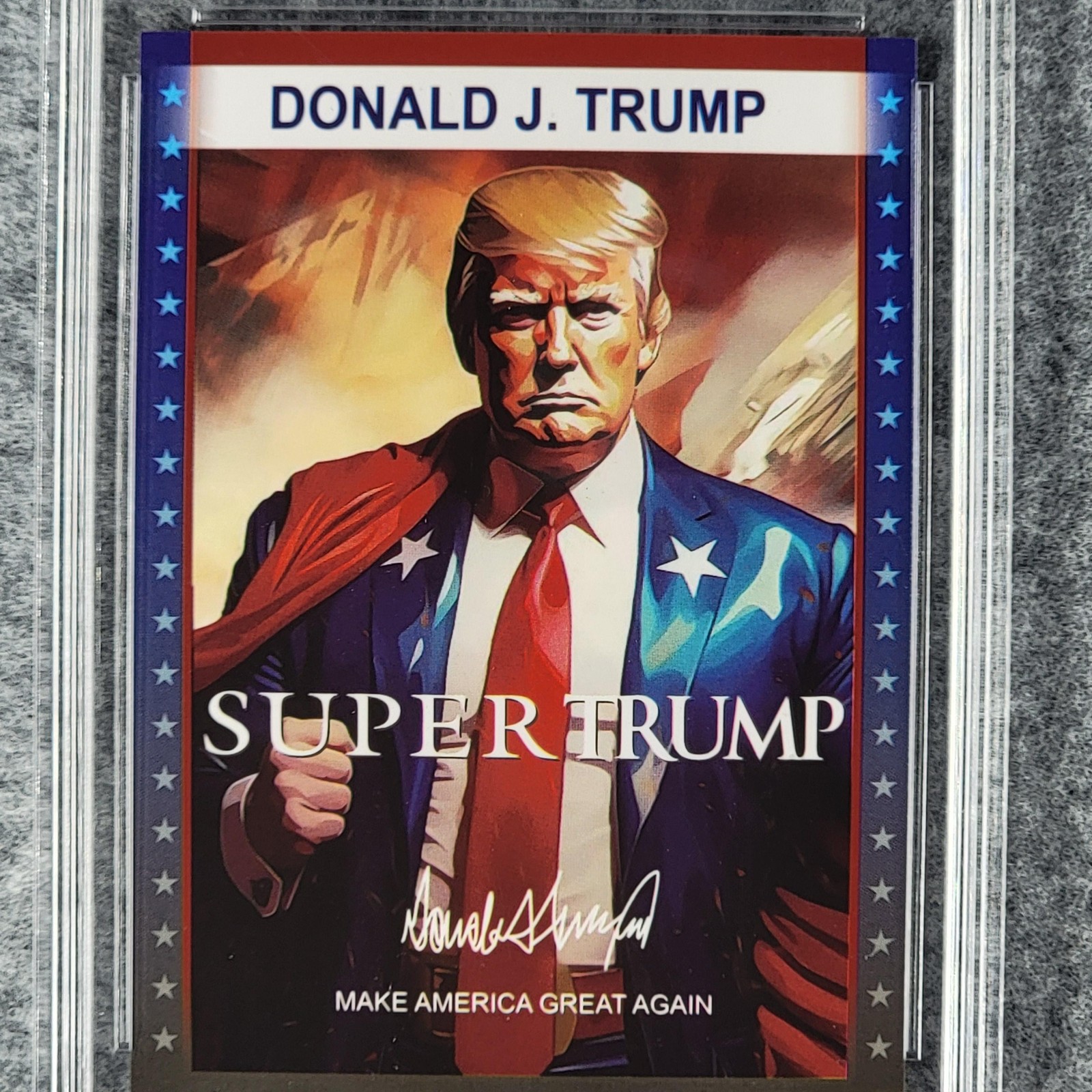 Donald J Trump Super Trump Card Never Surrender Graded GEM MT 10 Limited Run