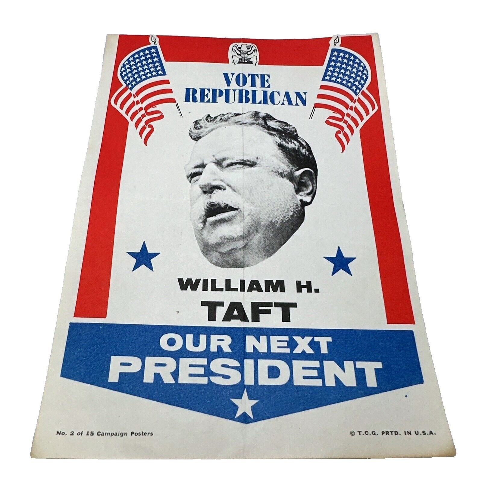 William H Taft Our Next President Vintage Political Campaign Poster