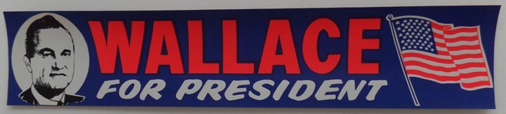 1968 George Wallace Presidential Campaign Bumper Sticker With Image and US Flag